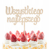 Drewniany topper na tort Wszystkiego Najlepszego 19,5x19cm