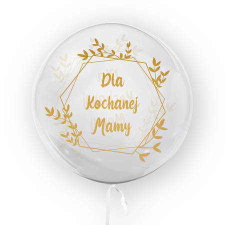 Balon przezroczysty z nadrukiem Dla kochanej mamy, złoty 45cm